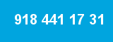 918 441 17 31 918 441 17 31